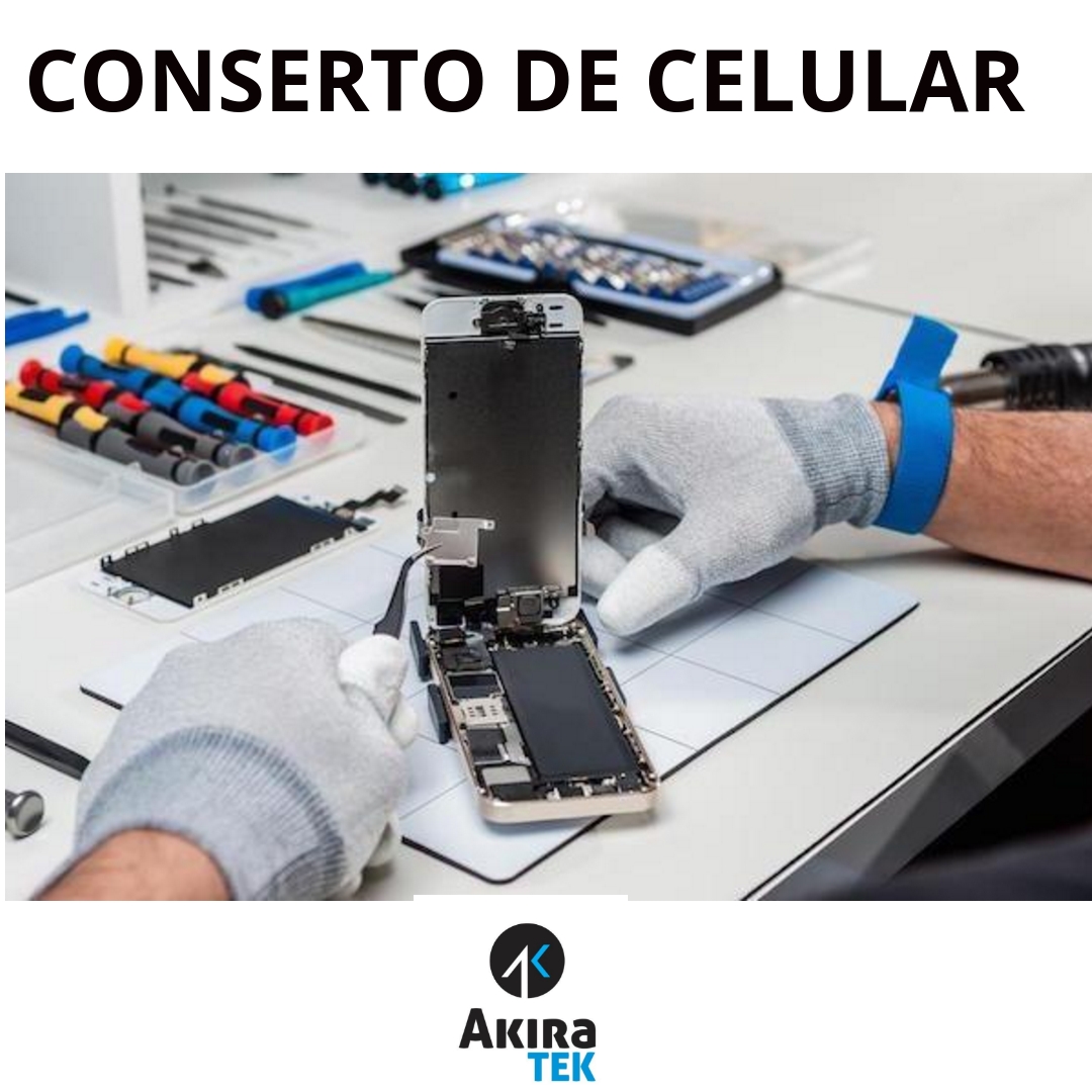 Conserto celular - Akiratek